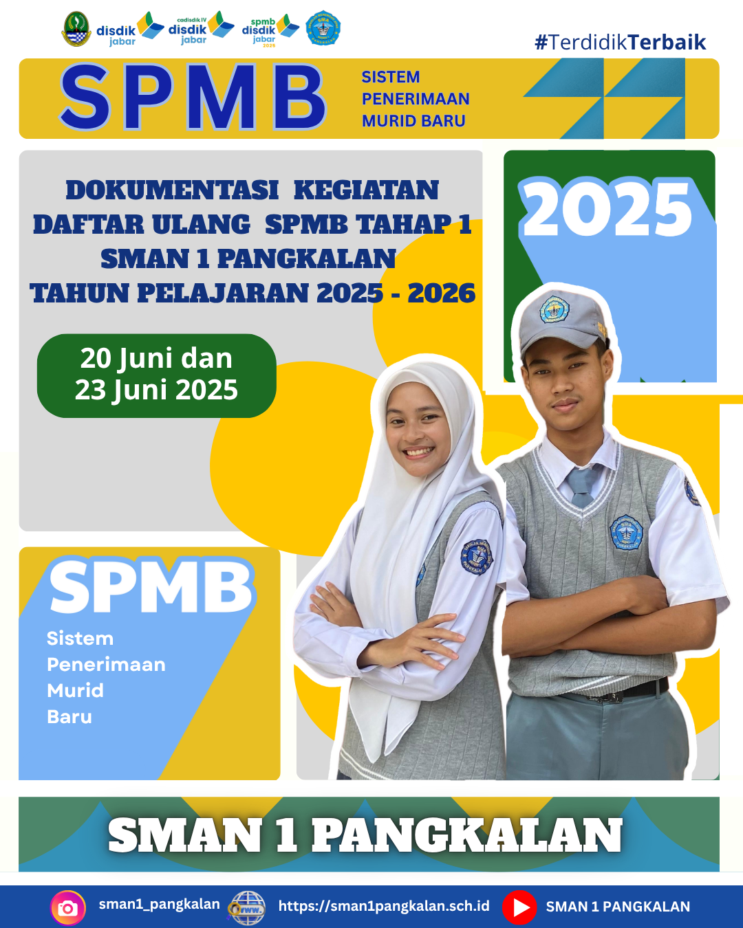 KEGIATAN DAFTAR ULANG SPMB TAHAP 1 TAHUN PELAJARAN 2025-2026
